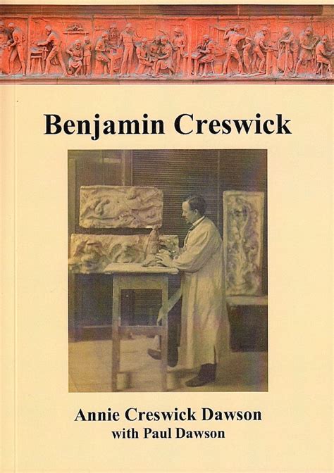 Benjamin Creswick by Annie Creswick Dawson with .